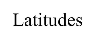 LATITUDES