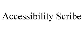 ACCESSIBILITY SCRIBE