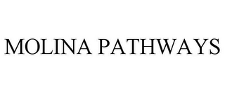 MOLINA PATHWAYS