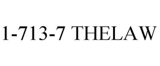 1-713-7 THELAW