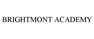 BRIGHTMONT ACADEMY