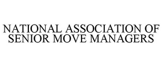 NATIONAL ASSOCIATION OF SENIOR MOVE MANAGERS