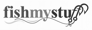 FISHMYSTUFF