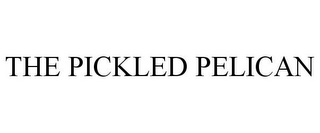 THE PICKLED PELICAN