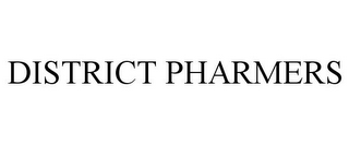 DISTRICT PHARMERS