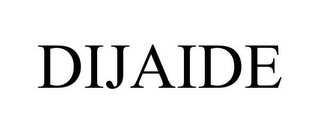 DIJAIDE