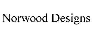 NORWOOD DESIGNS