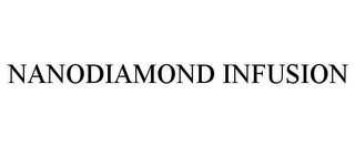 NANODIAMOND INFUSION