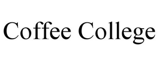 COFFEE COLLEGE