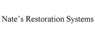 NATE'S RESTORATION SYSTEMS