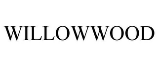 WILLOWWOOD
