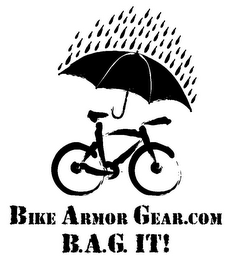 BIKE ARMOR GEAR.COM B.A.G. IT!