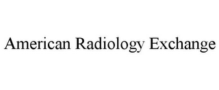AMERICAN RADIOLOGY EXCHANGE