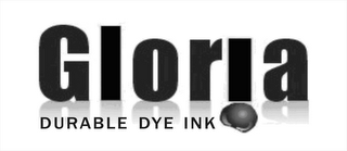 GLORIA DURABLE DYE INK