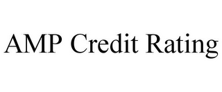 AMP CREDIT RATING