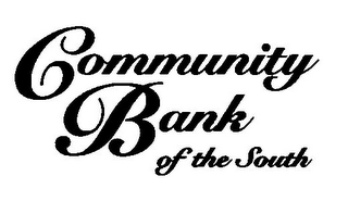 COMMUNITY BANK OF THE SOUTH