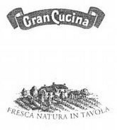 GRAN CUCINA FRESCA NATURA IN TAVOLA