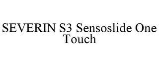 SEVERIN S3 SENSOSLIDE ONE TOUCH