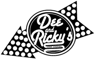 DEE AND RICKY'S HOME COOKING