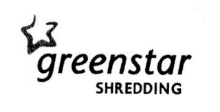 GREENSTAR SHREDDING