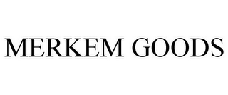 MERKEM GOODS