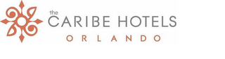 THE CARIBE HOTELS ORLANDO