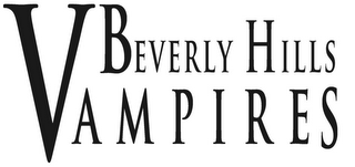 BEVERLY HILLS VAMPIRES