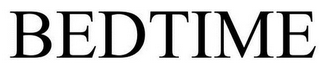 BEDTIME