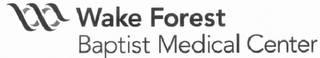W WAKE FOREST BAPTIST MEDICAL CENTER