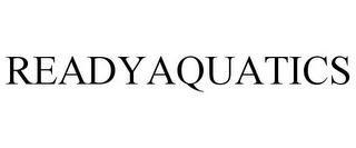 READYAQUATICS