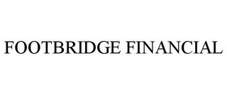 FOOTBRIDGE FINANCIAL