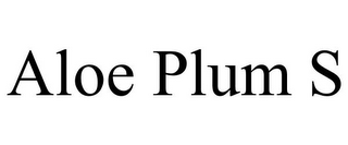 ALOE PLUM S