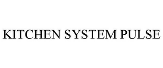 KITCHEN SYSTEM PULSE