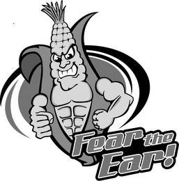 FEAR THE EAR!