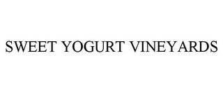 SWEET YOGURT VINEYARDS