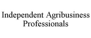 INDEPENDENT AGRIBUSINESS PROFESSIONALS