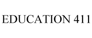 EDUCATION 411