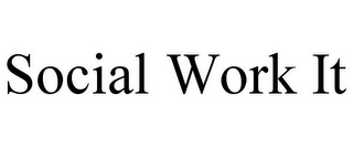 SOCIAL WORK IT