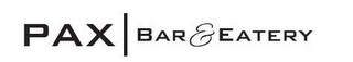 PAX BAR&EATERY