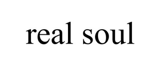 REAL SOUL