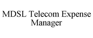 MDSL TELECOM EXPENSE MANAGER