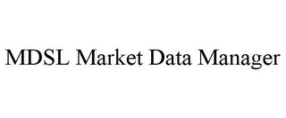 MDSL MARKET DATA MANAGER