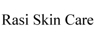 RASI SKIN CARE