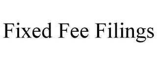 FIXED FEE FILINGS