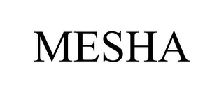 MESHA