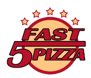 FAST 5 PIZZA