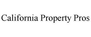 CALIFORNIA PROPERTY PROS