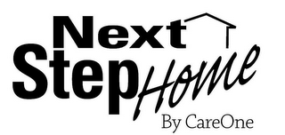 NEXT STEP HOME BY CAREONE