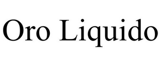 ORO LIQUIDO