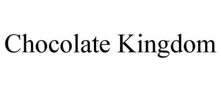 CHOCOLATE KINGDOM